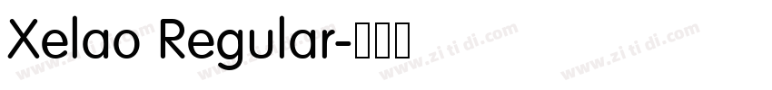 Xelao Regular字体转换